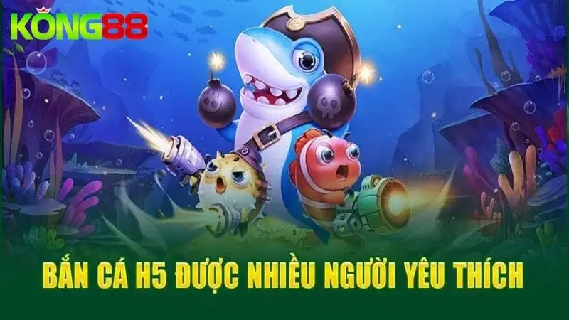 Bắn cá H5 là gì? Bỏ túi mẹo hay cho tân thủ
