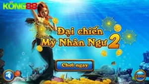 Chơi Bắn cá Mỹ Nhân Ngư - Săn Boss khủng 2025