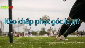 Khám phá kèo chấp góc là gì và cách chơi hiệu quả
