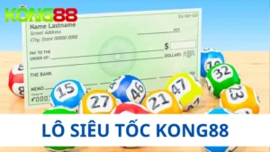 Tham gia lô siêu tốc Kong88 - Nhận thưởng xanh chín